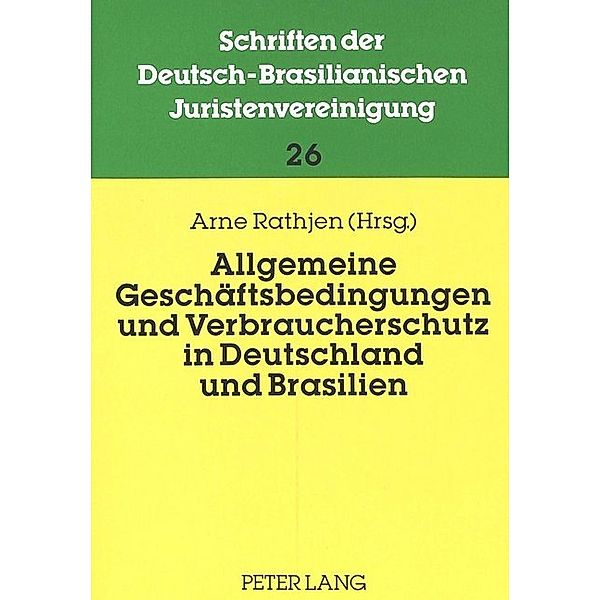 Allgemeine Geschäftsbedingungen und Verbraucherschutz in Deutschland und Brasilien