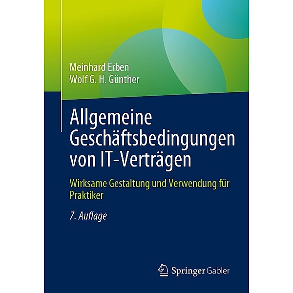 Allgemeine Geschäftsbedingungen von IT-Verträgen, Meinhard Erben, Wolf G. H. Günther