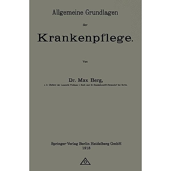 Allgemeine Grundlagen der Krankenpflege, Max Berg