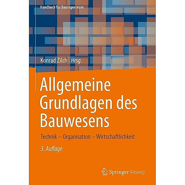 Allgemeine Grundlagen des Bauwesens / Handbuch für Bauingenieure