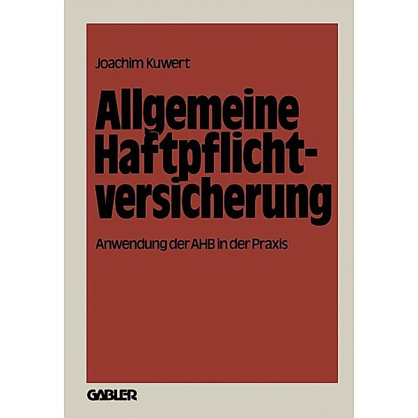 Allgemeine Haftpflichtversicherung, Joachim Kuwert