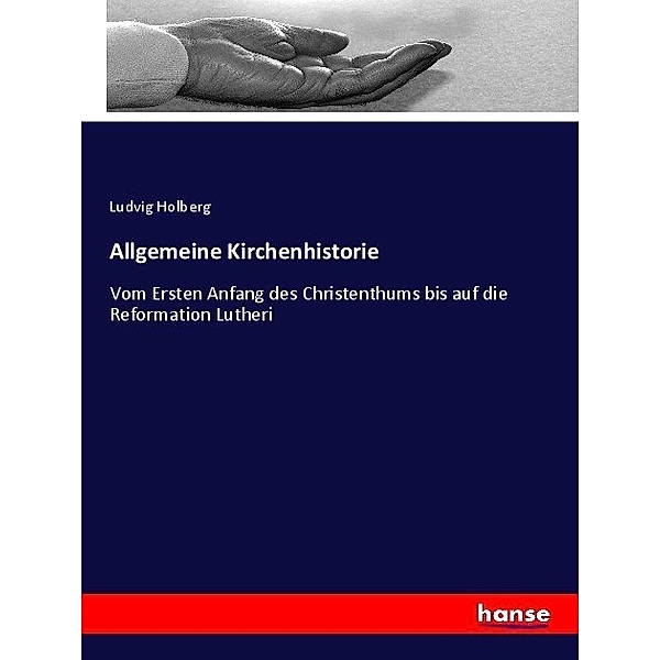 Allgemeine Kirchenhistorie, Ludvig Holberg