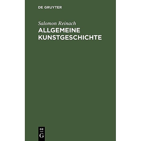 Allgemeine Kunstgeschichte, Salomon Reinach