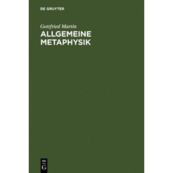 Allgemeine Metaphysik, Gottfried Martin