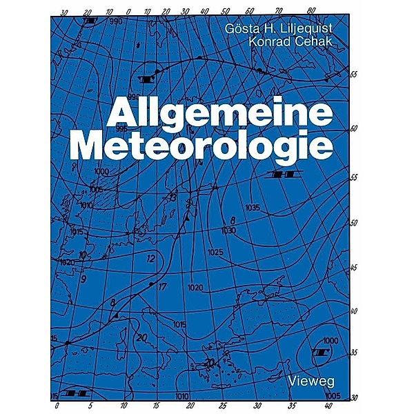 Allgemeine Meteorologie, Gösta H. Liljequist, Konrad Cehak