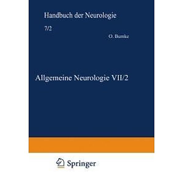 Allgemeine Neurologie VII/2 / Handbuch der Neurologie Bd.7 / 2, Ludwig Guttmann, E. Neisser, E. Forster, H. W. Stenvers