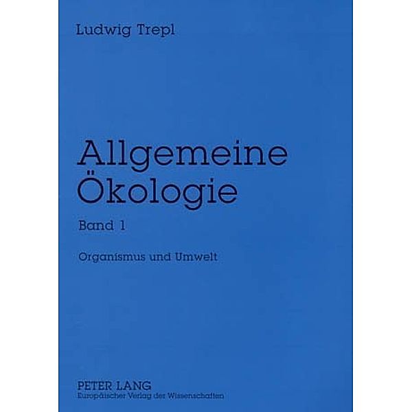 Allgemeine Ökologie, Ludwig Trepl