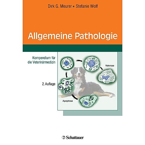 Allgemeine Pathologie, Stefanie Wolf, Dirk G. Meurer