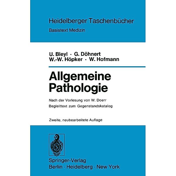Allgemeine Pathologie / Heidelberger Taschenbücher Bd.163, W. Doerr, U. Bleyl, G. Döhnert, W. -W. Höpker, Werner Hofmann