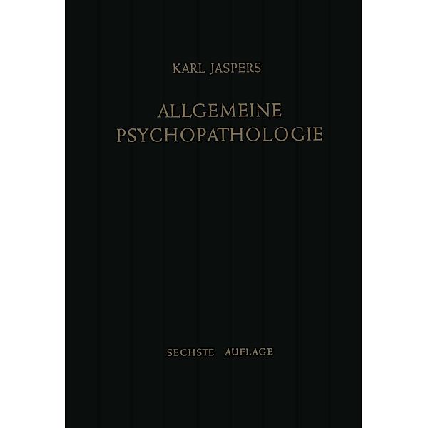 Allgemeine Psychopathologie, Karl Jaspers