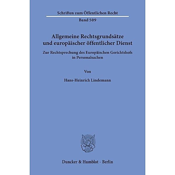 Allgemeine Rechtsgrundsätze und europäischer öffentlicher Dienst., Hans-Heinrich Lindemann