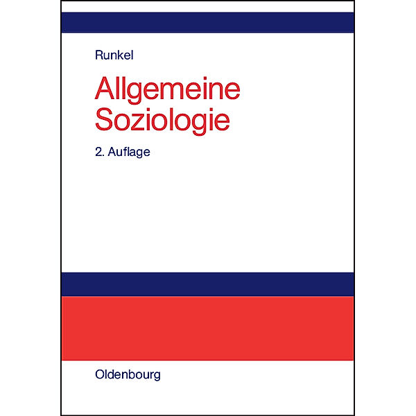 Allgemeine Soziologie, Gunter Runkel