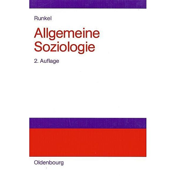 Allgemeine Soziologie / Jahrbuch des Dokumentationsarchivs des österreichischen Widerstandes, Gunter Runkel