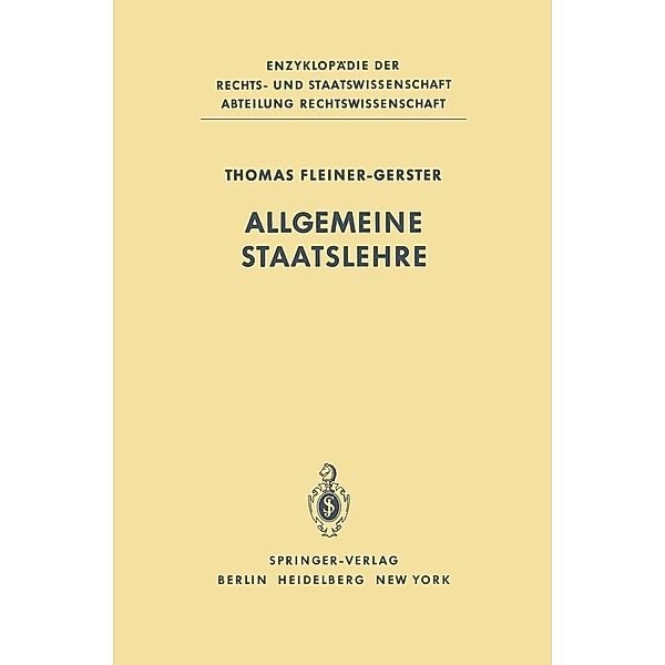 Allgemeine Staatslehre / Enzyklopädie der Rechts- und Staatswissenschaft, T. Fleiner-Gerster