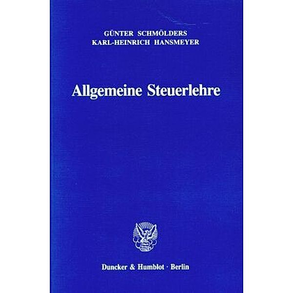 Allgemeine Steuerlehre., Günter Schmölders