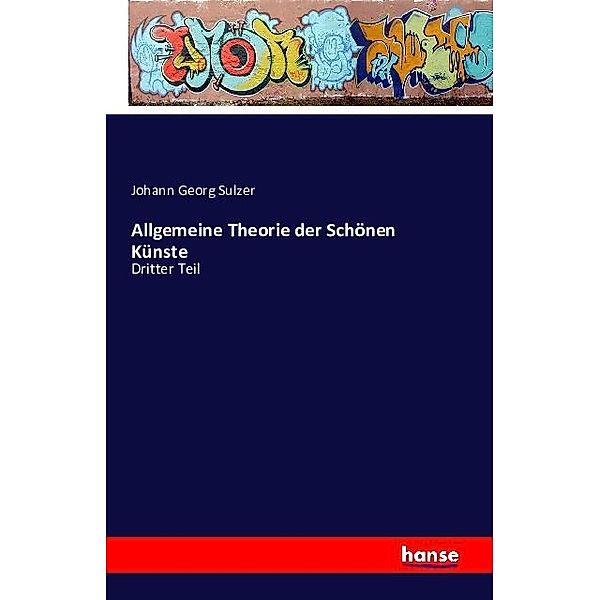 Allgemeine Theorie der Schönen Künste, Johann G. Sulzer, Johann Georg Sulzer
