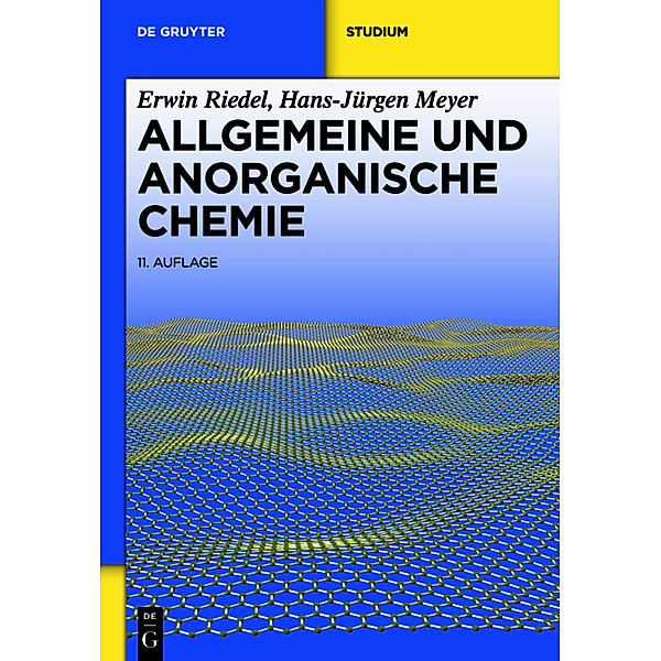 Allgemeine und Anorganische Chemie, Erwin Riedel, Hans-Jürgen Meyer