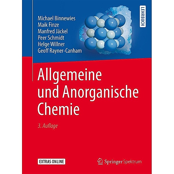Allgemeine und Anorganische Chemie, Michael Binnewies, Maik Finze, Manfred Jäckel, Peer Schmidt, Helge Willner, Geoff Rayner-Canham