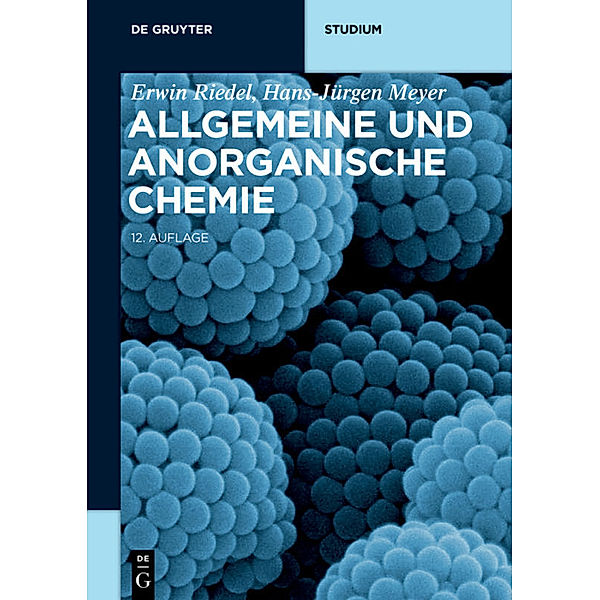 Allgemeine und Anorganische Chemie, Erwin Riedel, Hans-Jürgen Meyer