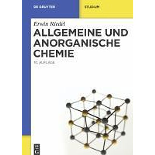 Allgemeine und Anorganische Chemie / De Gruyter Studium, Erwin Riedel