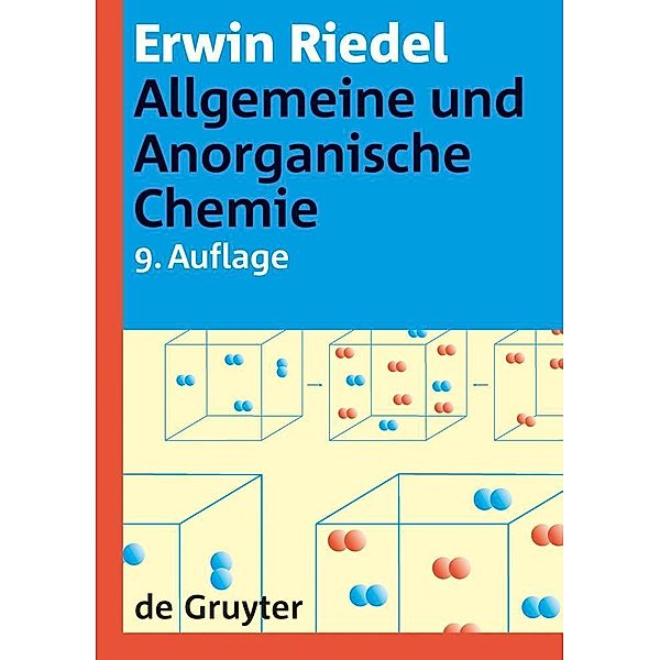Allgemeine und Anorganische Chemie / De Gruyter Lehrbuch, Erwin Riedel