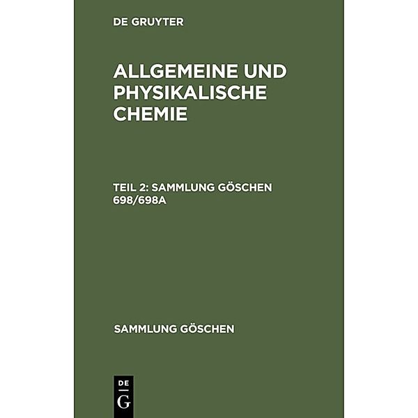 Allgemeine und physikalische§ Chemie. Teil 2