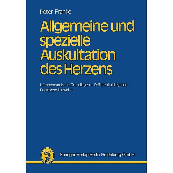 Allgemeine und spezielle Auskultation des Herzens, H. -J. P. Franke