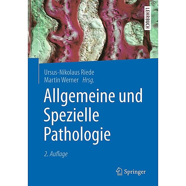 Allgemeine und Spezielle Pathologie