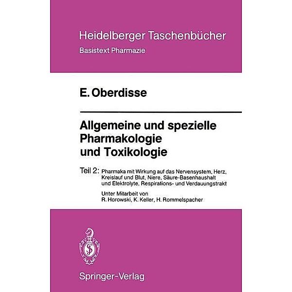 Allgemeine und spezielle Pharmakologie und Toxikologie / Heidelberger Taschenbücher Bd.243, Eckard Oberdisse