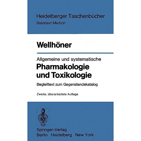 Allgemeine und systematische Pharmakologie und Toxikologie / Heidelberger Taschenbücher Bd.169, Hans-Herbert Wellhöner
