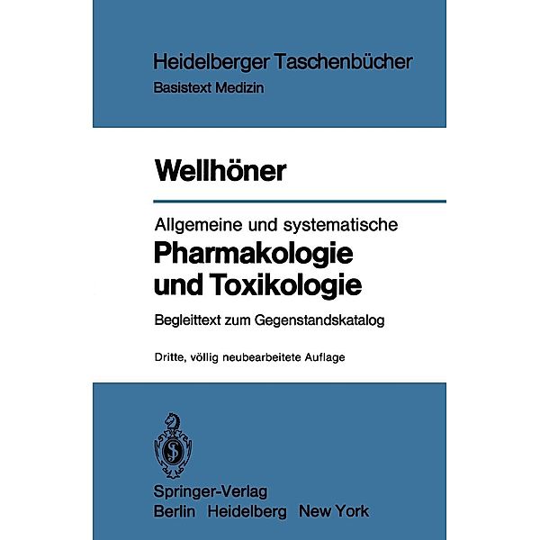 Allgemeine und systematische Pharmakologie und Toxikologie / Heidelberger Taschenbücher Bd.169, Hans-Herbert Wellhöner