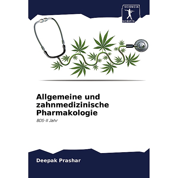 Allgemeine und zahnmedizinische Pharmakologie, Deepak Prashar