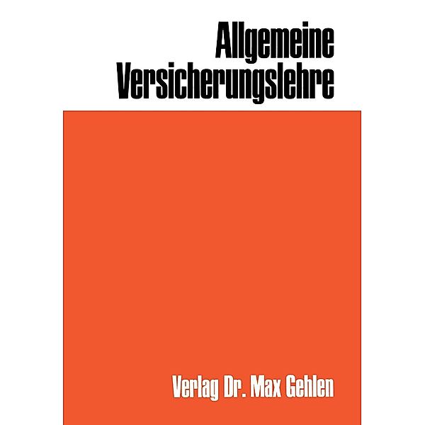 Allgemeine Versicherungslehre / Die Versicherungsausbildung, Heinz Leo Müller-Lutz
