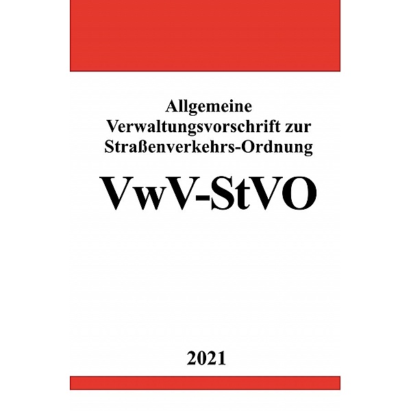 Allgemeine Verwaltungsvorschrift zur Straßenverkehrs-Ordnung (VwV-StVO), Ronny Studier