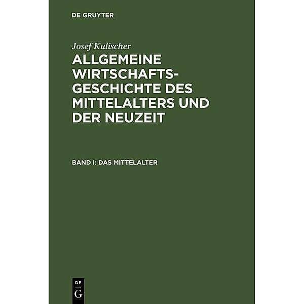 Allgemeine Wirtschaftsgeschichte des Mittelalters und der Neuzeit, Josef Kulischer