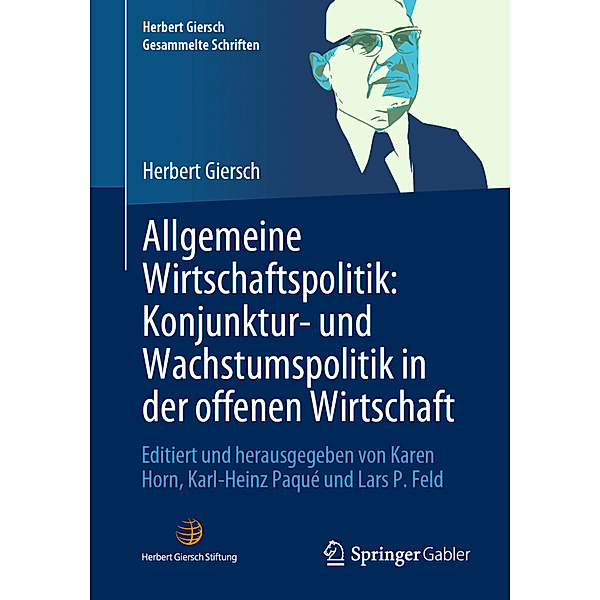 Allgemeine Wirtschaftspolitik: Konjunktur- und Wachstumspolitik in der offenen Wirtschaft, Herbert Giersch