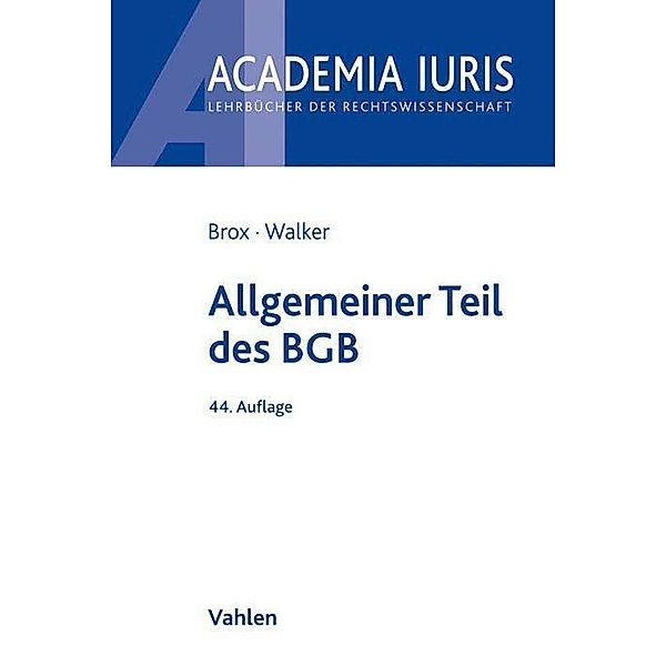 Allgemeiner Teil des BGB, Hans Brox, Wolf-Dietrich Walker