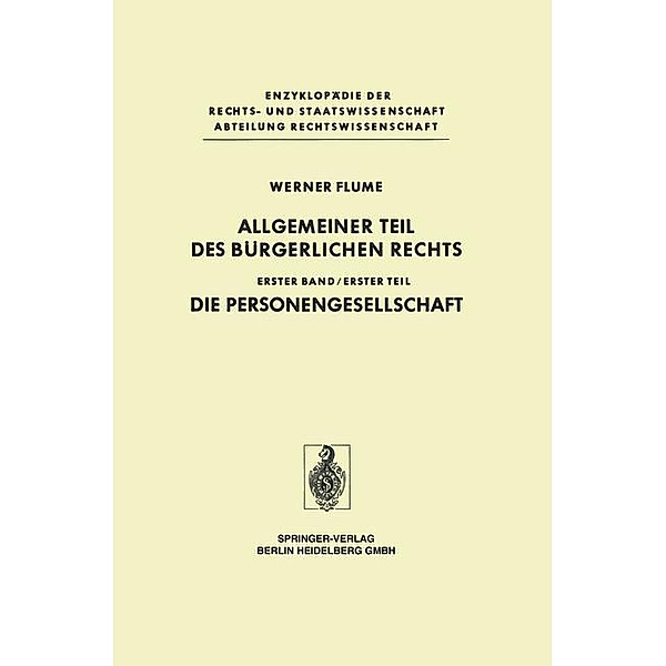 Allgemeiner Teil des bürgerlichen Rechts: Abteilung I: Schrift Allgemeiner Teil des Bürgerlichen Rechts, Werner Flume