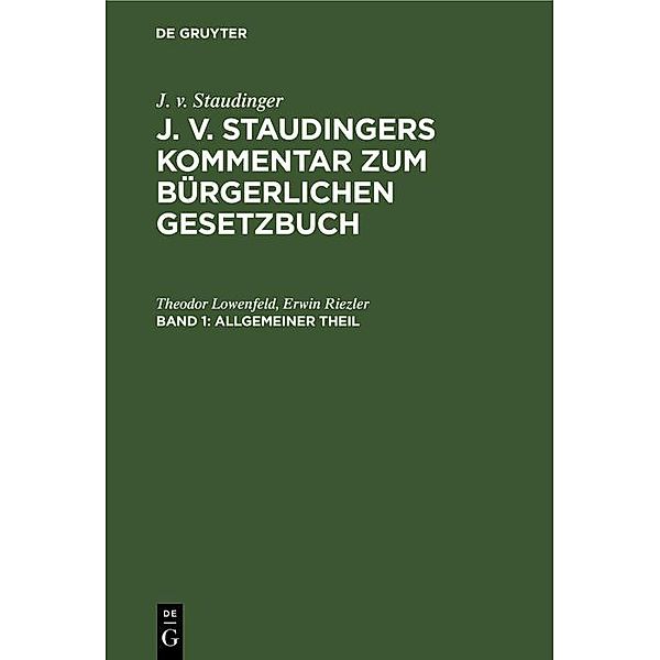 Allgemeiner Theil, Theodor Lowenfeld, Erwin Riezler