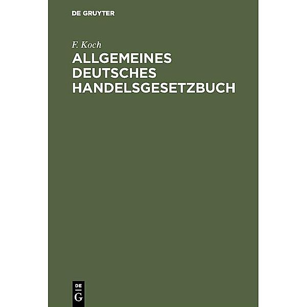 Allgemeines deutsches Handelsgesetzbuch, C. F. Koch