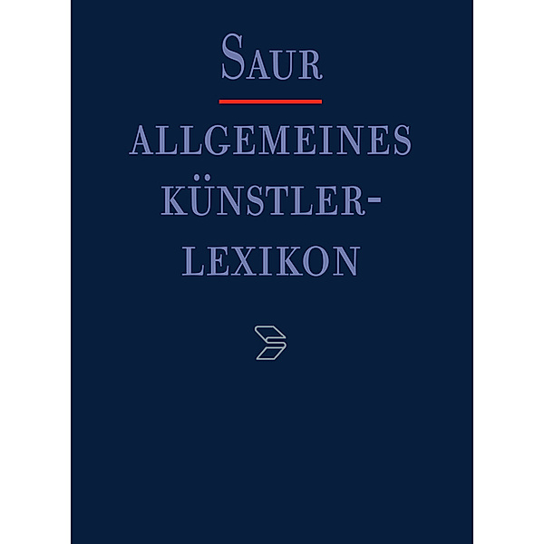 Allgemeines Künstlerlexikon (AKL) / Nachtragsband 3 / Beranek - Briggs