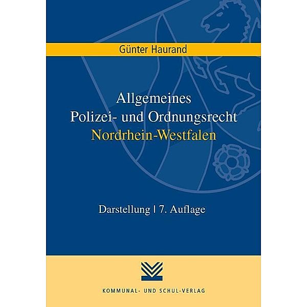 Allgemeines Polizei- und Ordnungsrecht Nordrhein-Westfalen, Günter Haurand