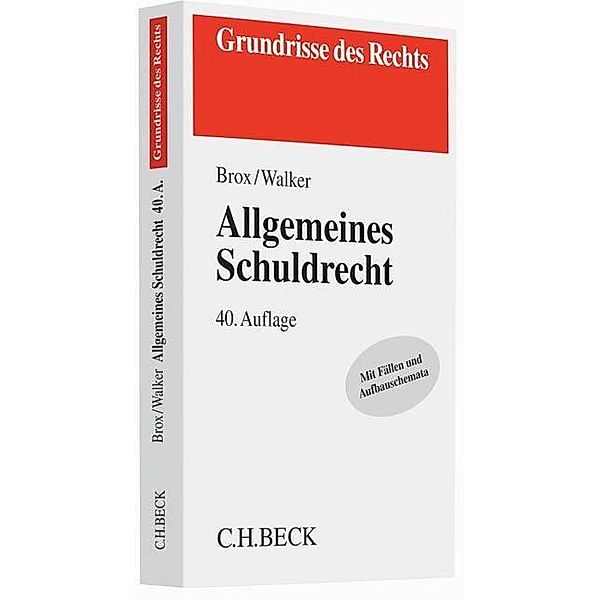 Allgemeines Schuldrecht, Hans Brox, Wolf-Dietrich Walker