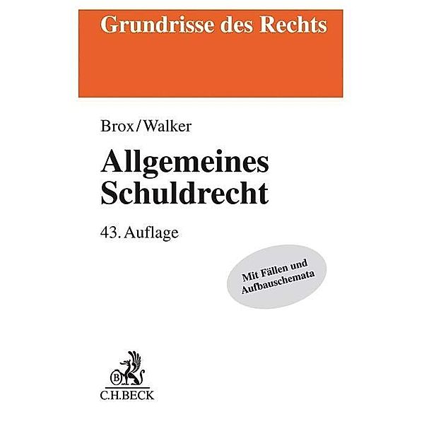 Allgemeines Schuldrecht, Hans Brox, Wolf-Dietrich Walker