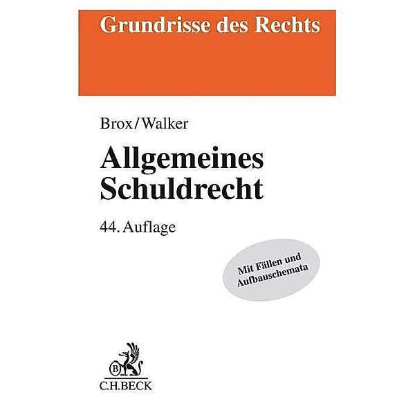 Allgemeines Schuldrecht, Hans Brox, Wolf-Dietrich Walker