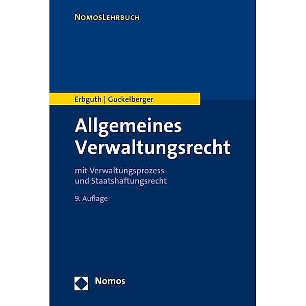 Allgemeines Verwaltungsrecht, Wilfried Erbguth, Annette Guckelberger