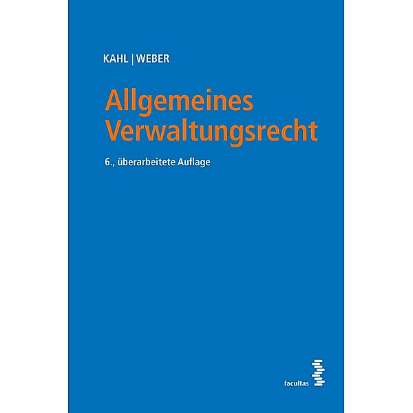 Allgemeines Verwaltungsrecht, Arno Kahl, Karl Weber