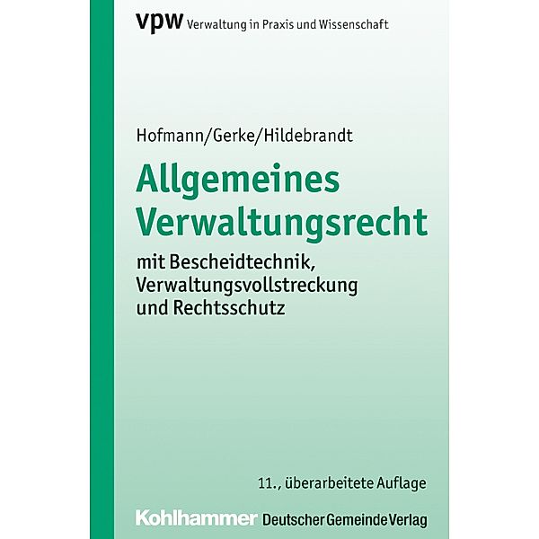 Allgemeines Verwaltungsrecht, Harald Hofmann, Jürgen Gerke, Uta Hildebrandt