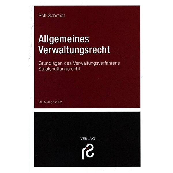 Allgemeines Verwaltungsrecht, Rolf Schmidt