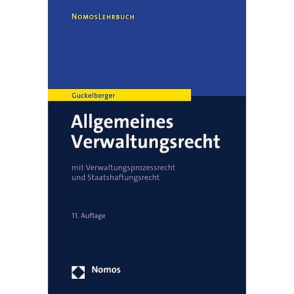 Allgemeines Verwaltungsrecht / NomosLehrbuch, Annette Guckelberger